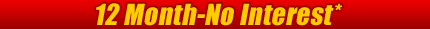 12 Month-No Interest